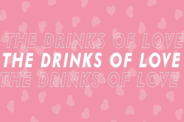 The-Drinks-of-Love The Bottle Club